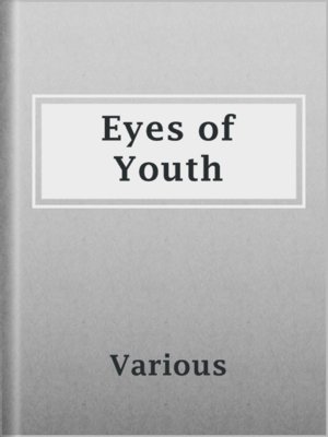 cover image of Eyes of Youth